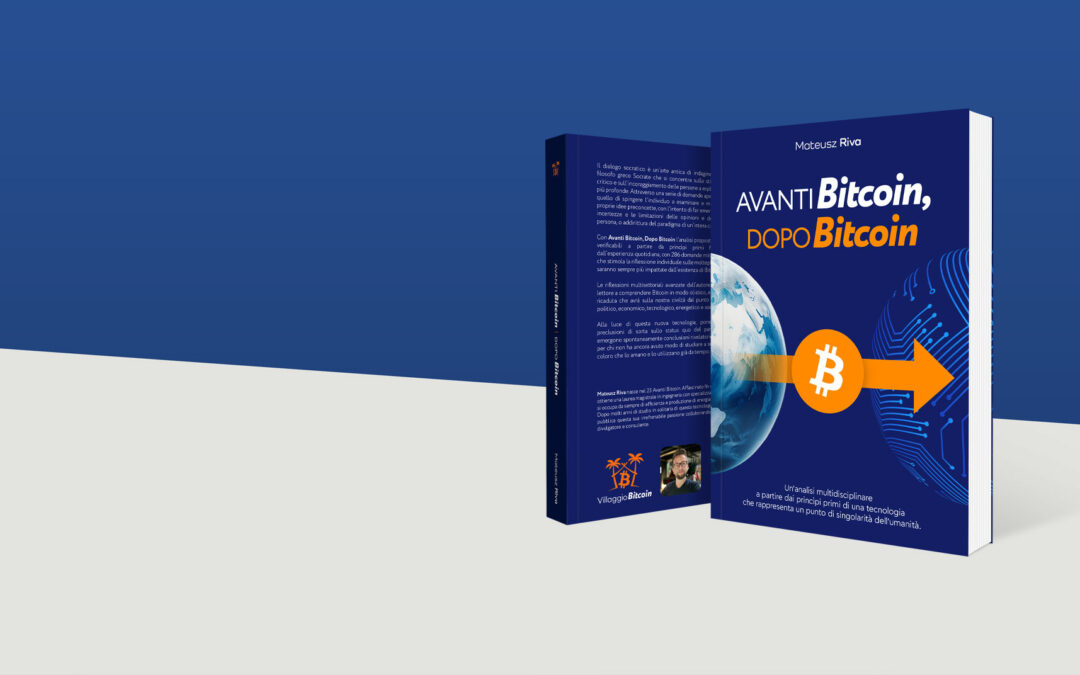 IL LIBRO AVANTI BITCOIN DOPO BITCOIN È ORA DISPONIBILE